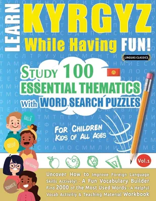Produktbild von Learn Kyrgyz While Having Fun! - For Children