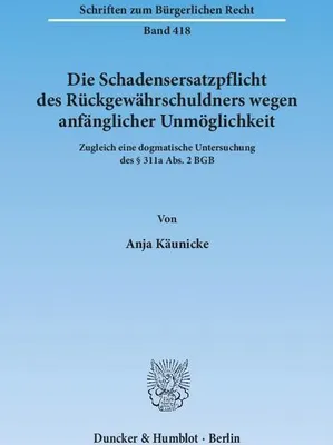 Immagine prodotto di Käunicke, A: Schadensersatzpflicht des Rückgewährschuldners