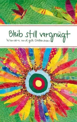 Immagine prodotto di Bleib still vergnügt