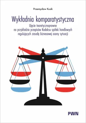 Produktbild von Wykładnia komparatystyczna - Przemysław Kusik - książka 280 stron 2026