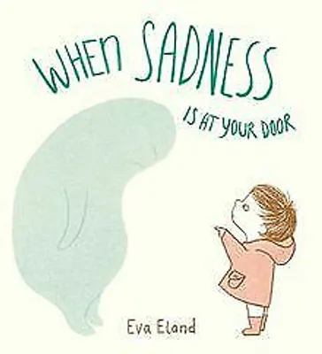 Productafbeelding van When Sadness Is at Your Door
