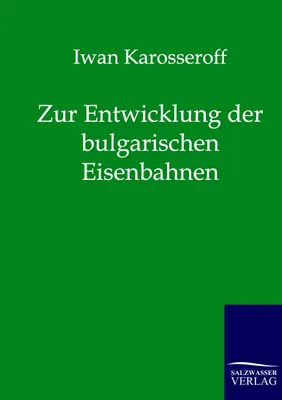Produktbild von Zur Entwicklung der bulgarischen Eisenbahnen