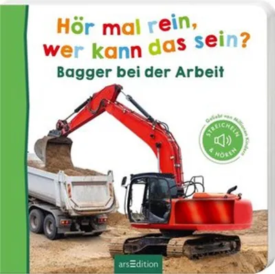 Produktbild von Hör mal rein, wer kann das sein? Bagger bei der Arbeit