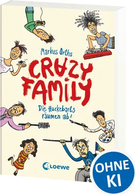 Produktbild von Crazy Family (Band 1) - Die Hackebarts räumen ab!