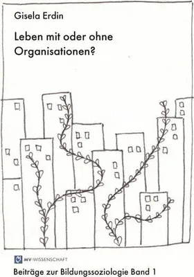 Immagine prodotto di Leben mit oder ohne Organisationen?