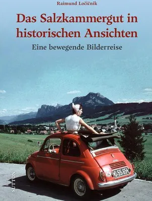 Immagine prodotto di Das Salzkammergut in historischen Ansichten