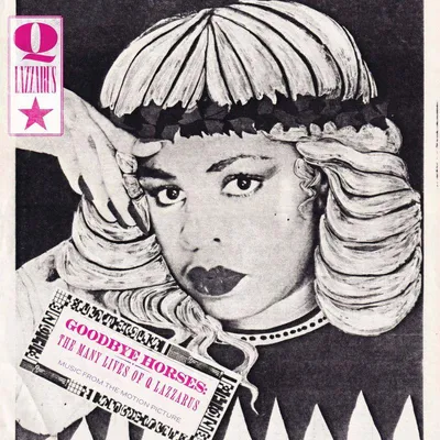 Produktbild von Goodbye Horses: The Many Lives of Q Lazzarus (...)