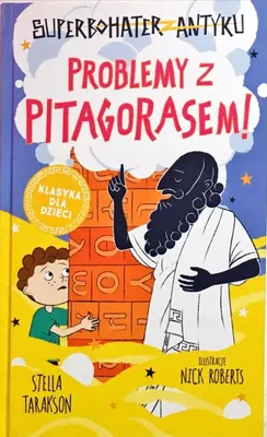 Obrázok produktu pre Superbohater z antyku Tom 4 Problemy z Pitagorasem!