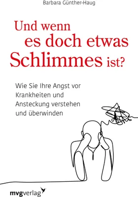 Produktbild von Und wenn es doch etwas Schlimmes ist?