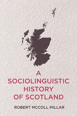 Imagen del producto de A Sociolinguistic History of Scotland