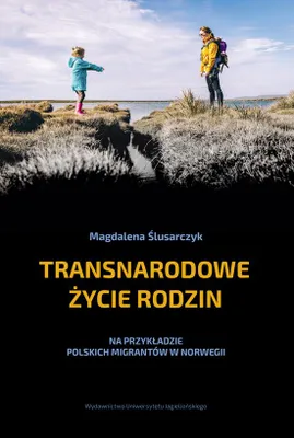 Image de Transnarodowe życie rodzin na przykładzie polskich migrantów w Norwegii
