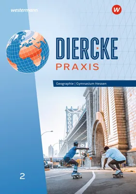 Produktbild von Diercke Praxis SI 2. Schulbuch. Arbeits- und Lernbuch. Für Gymnasien in Hessen
