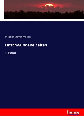 Produktbild von Entschwundene Zeiten