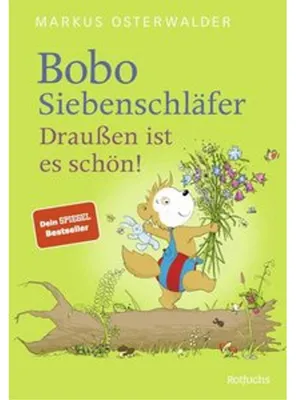 Produktbild von Bobo Siebenschläfer: Draußen ist es schön!