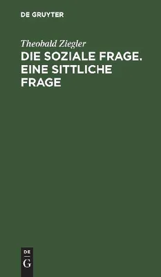 Produktbild von Die soziale Frage. Eine sittliche Frage