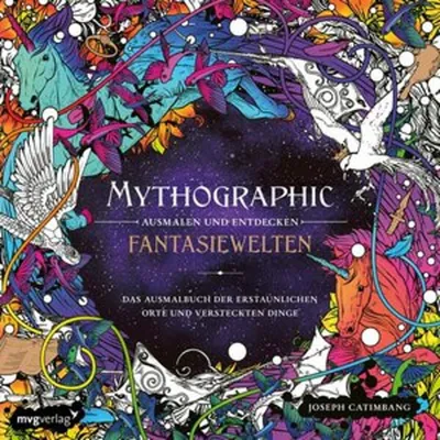 Produktbild von Mythographic - Ausmalen und Entdecken - Fantasiewelten