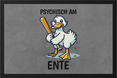 Produktbild von Psychisch am Ente Fußmatte lustig Humor Ente Spruch witzig Geschenk