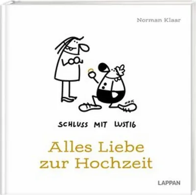Produktbild von Schluss mit lustig: Alles Liebe zur Hochzeit