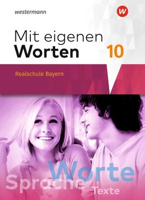 Produktbild von Mit eigenen Worten 10. Schulbuch. Sprachbuch für bayerische Realschulen