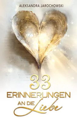 Produktbild von 33 Erinnerungen an die Liebe