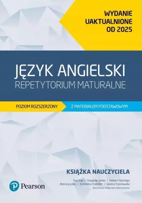 Zdjęcie produktu dla Język angielski. Repetytorium maturalne rozszerzone z materiałem podstawowym. Książka nauczyciela 2025