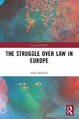 Produktbild von The Struggle over Law in Europe