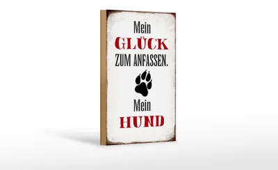 Produktbild von Holzschild Spruch 12x18cm Glück zum anfassen mein Hund