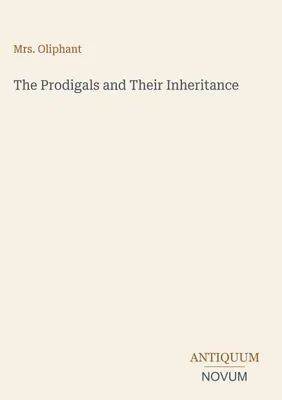 Produktbild von The Prodigals and Their Inheritance