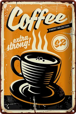 Produktbild von Blechschild Retro 20x30cm extra strong Coffee Kaffee
