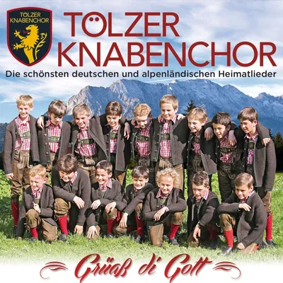 Productafbeelding van Tölzer Knabenchor - Groeten uit Tölz - De mooiste liederen