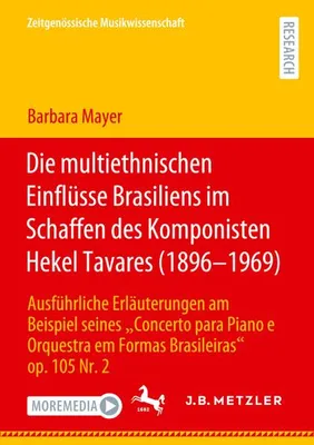 Image de Die multiethnischen Einflüsse Brasiliens im Schaffen des Komponisten Hekel Tavares (1896-1969)