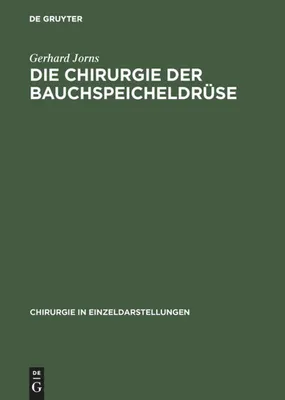 Produktbild von Die Chirurgie der Bauchspeicheldrüse