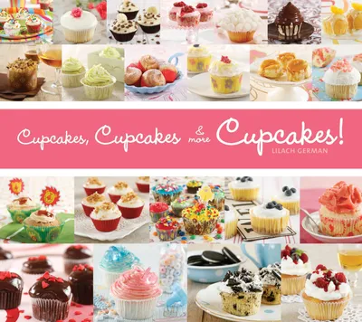 Produktbild von Cupcakes, Cupcakes & More Cupcakes!