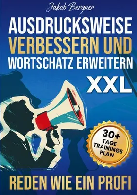 Produktbild von Ausdrucksweise Verbessern und Wortschatz Erweitern XXL