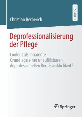 Produktbild von Deprofessionalisierung der Pflege