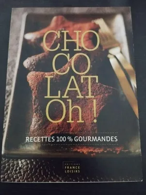 Image de Chocolat Oh  Recettes 100% gourmandes