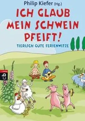 Produktbild von Ich glaub, mein Schwein pfeift!