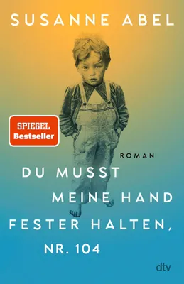 Produktbild von Du musst meine Hand fester halten, Nr. 104