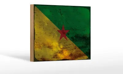 Produktbild von Holzschild Flagge Französisch-Guayana 18x12 cm Flag Rost Dekoration