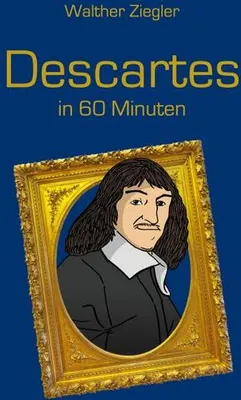 Produktbild von Descartes in 60 Minuten