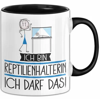 Produktbild von Geschenk für Reptilienhalterin Tasse Lustige Geschenkidee Geburtstag Ich Bin Reptilienhalterin Ich Darf Das (Schwarz)