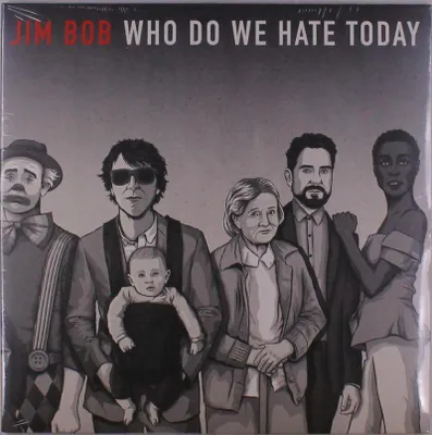 Image de Jim Bob : Qui détestons-nous aujourd'hui ?