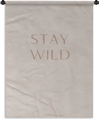 Produktbild von MuchoWow® Wandteppich Wandbehang Zitate - Text - Wild bleiben 150x200 cm Tapisserie Dekoration Wandtuch - Wandaufhängung - Moderner