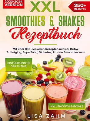 Produktbild von XXL Smoothies & Shakes Rezeptbuch