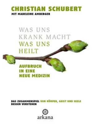 Produktbild von Was uns krank macht - Was uns heilt