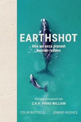 Image de Sachbuch Earthshot: Globale Umweltbedrohungen – Natur und Umwelt im Fokus