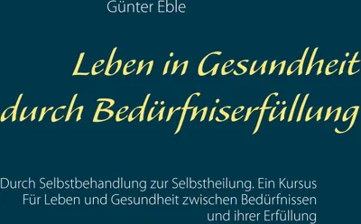 Produktbild von Leben in Gesundheit durch Bedürfniserfüllung
