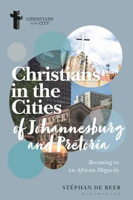 Obrázok produktu pre Christians in the Cities of Johannesburg and Pretoria