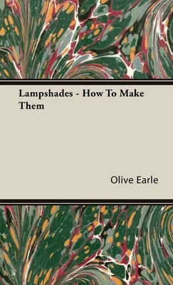 Produktbild von Lampshades - How to Make Them