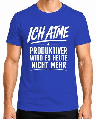 Zdjęcie produktu dla "Oddycham. Dziś nie będę bardziej produktywny." - Koszulka męska, niebieska, rozmiar XXL. (Sarkastyczne stwierdzenie)